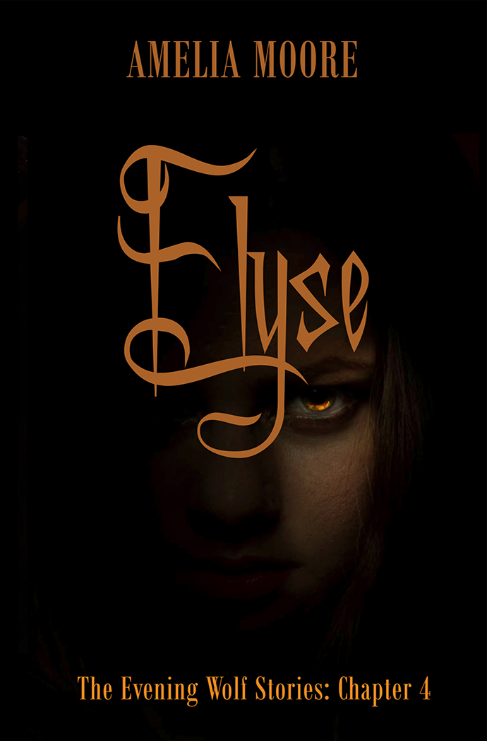 Elyse - Amelia Moore - The Evening Wolves