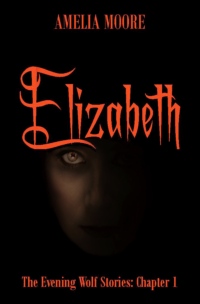Elizabeth - Amelia Moore - The Evening Wolves
